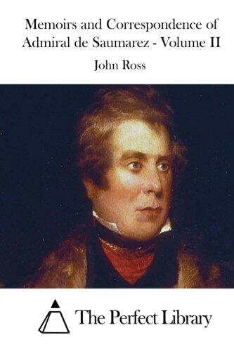 Memoirs and Correspondence of Admiral de Saumarez - Volume II