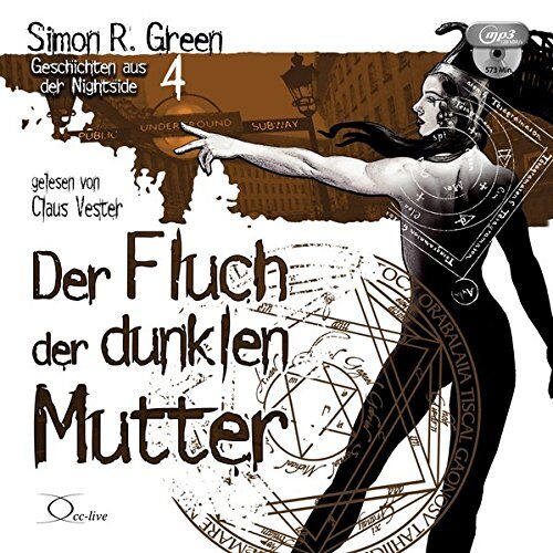Der Fluch der dunklen Mutter: Geschichten aus der Nightside 4
