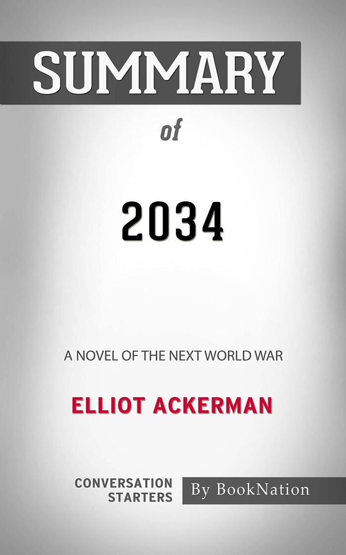 Summary of 2034: A Novel of the Next World War