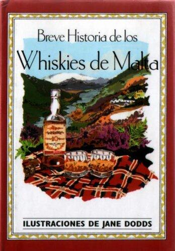 Breve Historia De Los Whiskies De Malta