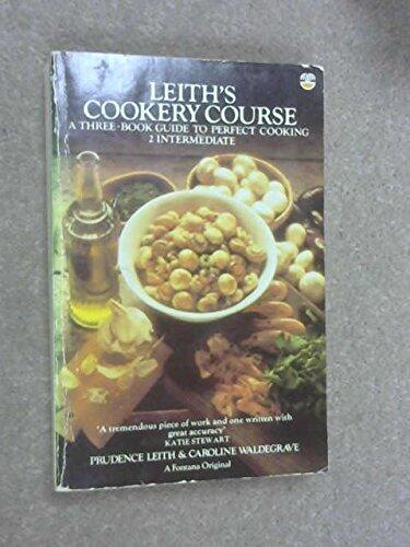 Leith's Cookery Course v. 2