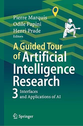 A Guided Tour of Artificial Intelligence Research (Volume III: Interfaces and Applications of Artificial Intelligence)
