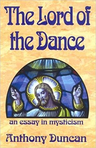 The Lord of the Dance: An Essay in Mysticism