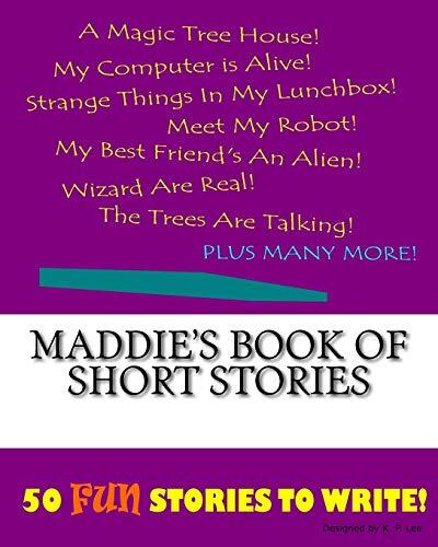Maddie's Book of Short Stories