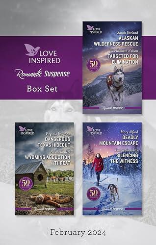 Love Inspired Suspense Box Set Feb 2024/Alaskan Wilderness Rescue/Targeted For Elimination/Dangerous Texas Hideout/Wyoming Abducti