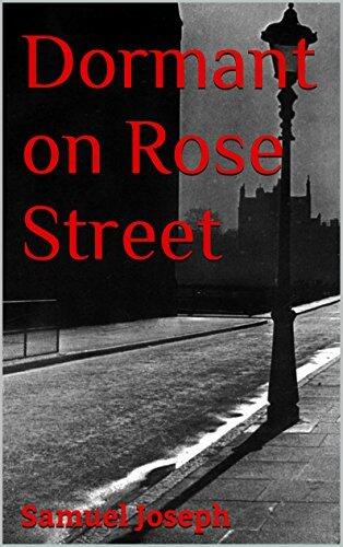 Dormant on Rose Street
