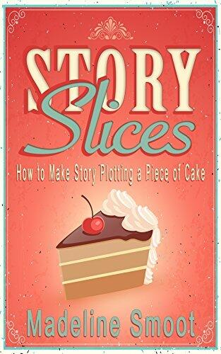 Story Slices: How to Make Story Plotting a Piece of Cake