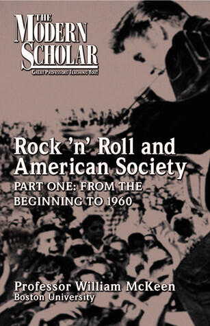 Rock 'n' Roll and American Society, Part 1