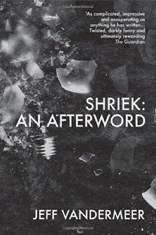 Shriek: An Afterword