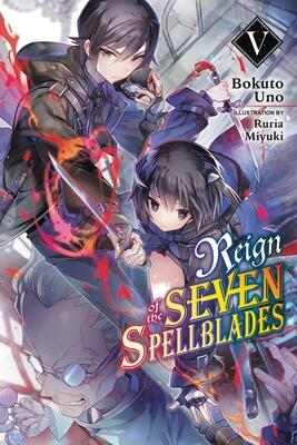 Reign of the Seven Spellblades Light Novel