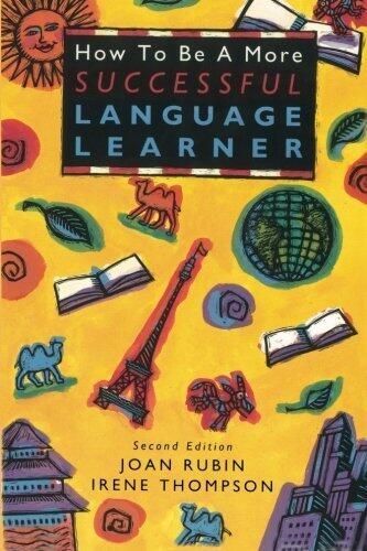 How to Be a More Successful Language Learner (Teaching Methods) 2nd edition