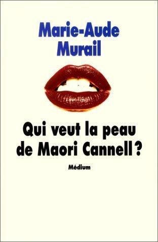 Qui veut la peau de Maori Cannell?
