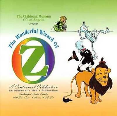 The Wonderful Wizard of Oz: A Centennial Celebration