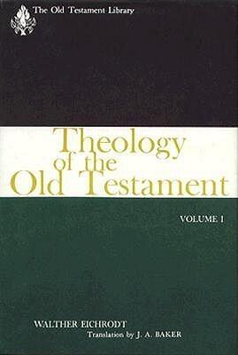 Theology of the Old Testament, Vol. 1