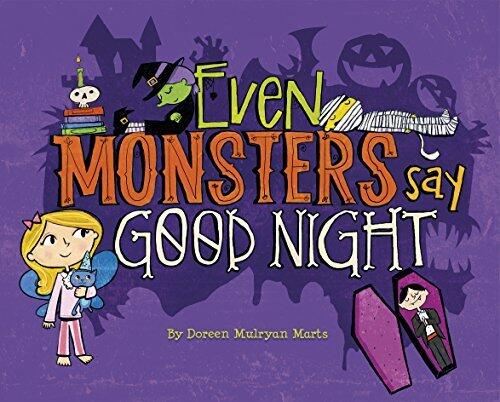 Even Monsters Say Good Night