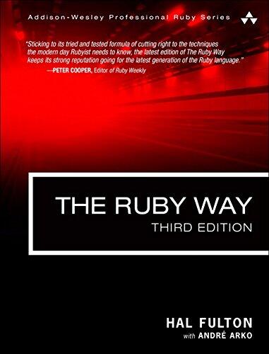 The Ruby Way: Solutions and Techniques in Ruby Programming