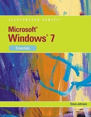 Microsoft Windows 7: Illustrated Essentials (Available Titles Skills Assessment Manager