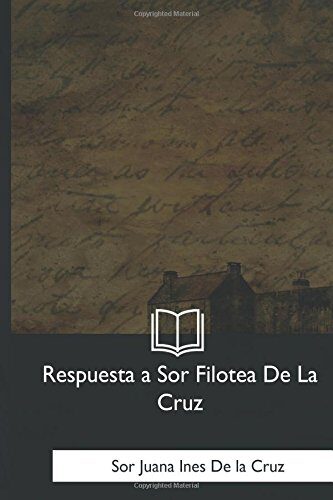 Respuesta a Sor Filotea De La Cruz
