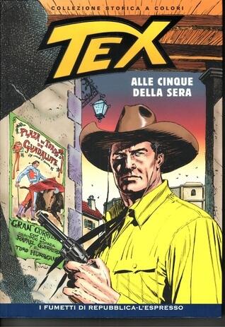Tex collezione storica a colori n. 194: Alle cinque della sera