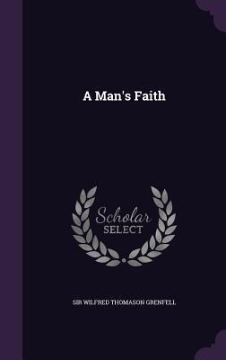 A Man's Faith