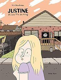 Justine et les fils du King