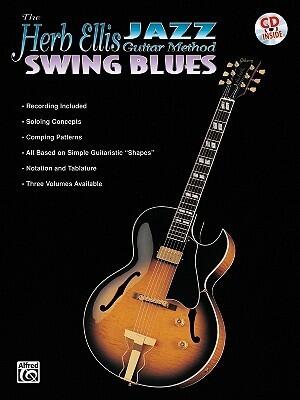 The Herb Ellis Jazz Guitar Method: Swing Blues, Book & Online Audio