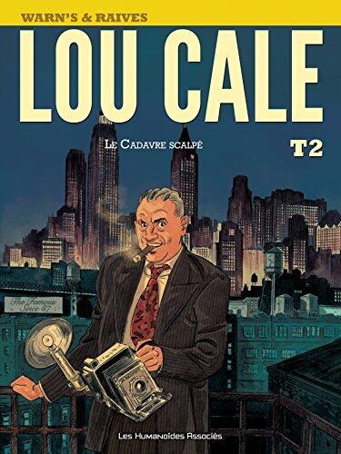 Lou Cale Vol. 2: Le Cadavre scalpé