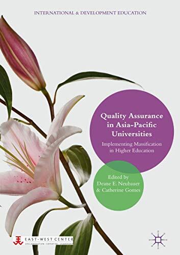 Quality Assurance in Asia-Pacific Universities: Implementing Massification in Higher Education
