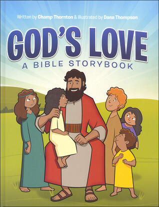 God's Love: A Bible Storybook
