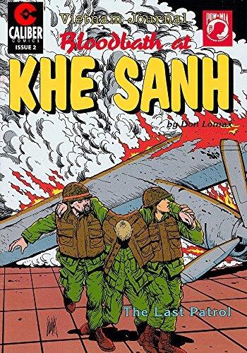 Vietnam Journal: Bloodbath at Khe Sanh #2