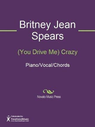 (You Drive Me) Crazy