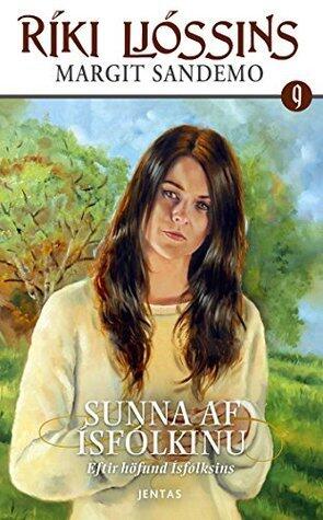 Ríki Ljóssins 9 - Sunna af Ísfólkinu