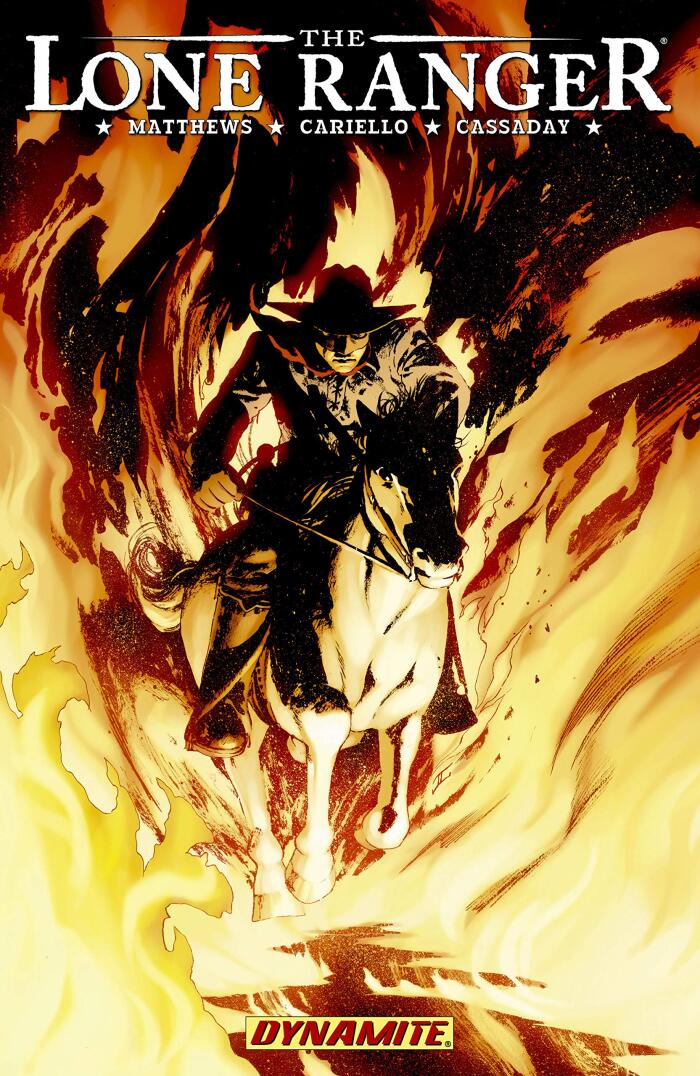 The Lone Ranger Vol. 3: Scorched Earth (The Lone Ranger Vol. 1