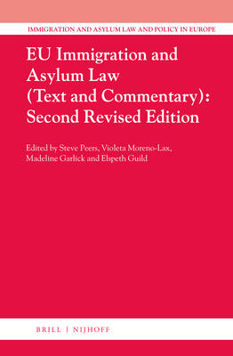 EU Immigration and Asylum Law (3 vols.): Second Revised Edition