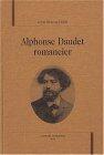 Alphonse Daudet, romancier (Romantisme et modernités)