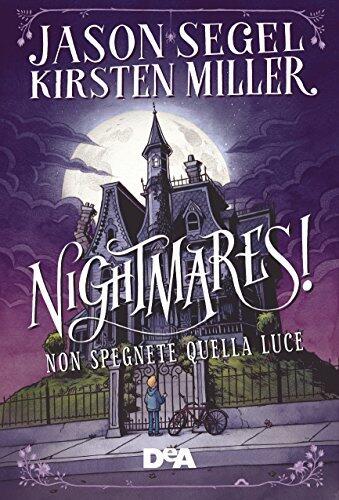 Nightmares!: Non spegnete quella luce