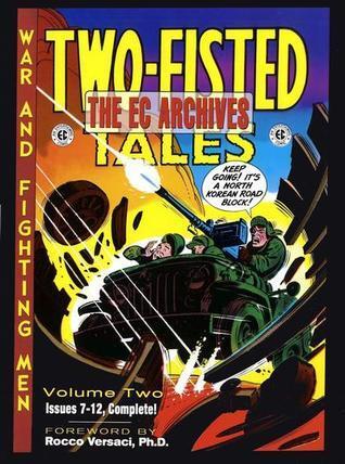 The EC Archives: Two-Fisted Tales, Vol. 2
