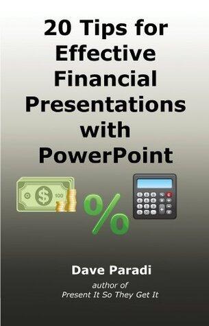 20 Tips for Effective Financial Presentations with PowerPoint