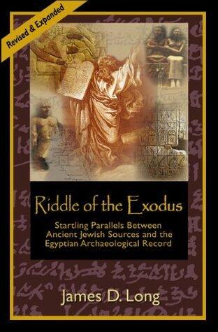 Riddle of the Exodus: Startling Parallels Between Ancient Jewish Sources and the Egyptian Archaeological Record