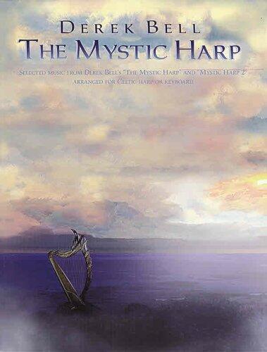 Derek Bell -- The Mystic Harp (for Piano or Celtic Harp): Piano or Celtic Harp