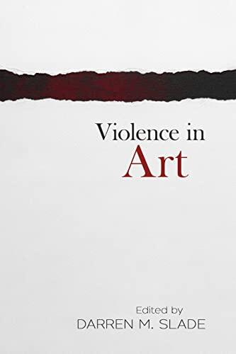 Violence in Art: Essays in Aesthetics and Philosophy