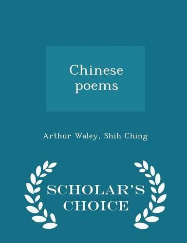 Chinese poems - Scholar's Choice Edition