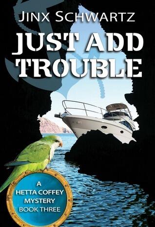 Just Add Trouble