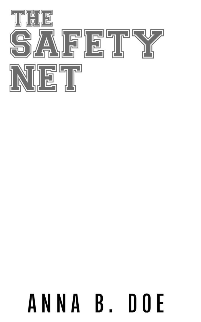 The Safety Net