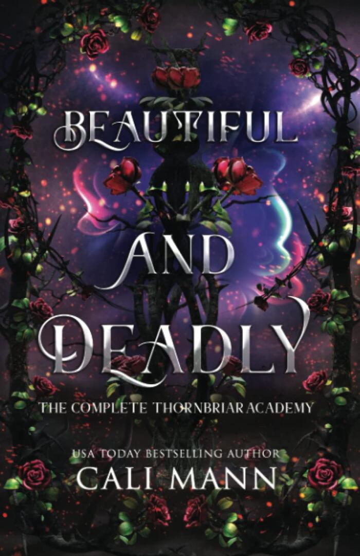 Beautiful and Deadly: The Complete Thornbriar Academy