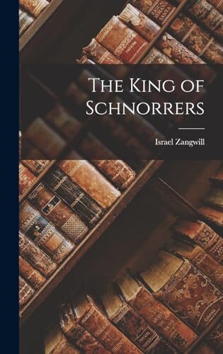 The King of Schnorrers