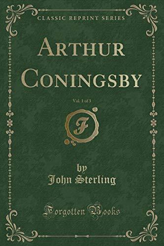 Arthur Coningsby, Vol. 1 of 3