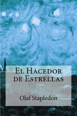 El hacedor de estrellas