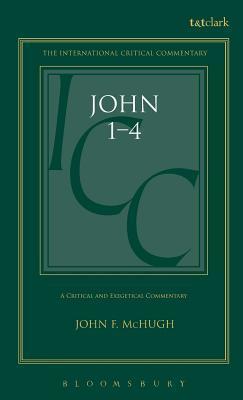 John 1-4: A Critical and Exegetical Commentary