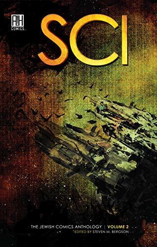 SCI: The Jewish Comics Anthology (Volume 2)